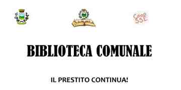 BIBLIOTECA COMUNALE - IL PRESTITO CONTINUA