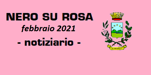 NERO SU ROSA - febbraio 2021